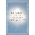 Preparing for the Greater Community - Paperback