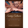 Caring Cultures: How Congregations Respond to the Sick - Paperback