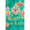 The Beauty of Lost Places - Paperback