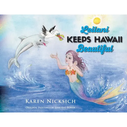 Leilani Keeps Hawaii Beautiful - Paperback