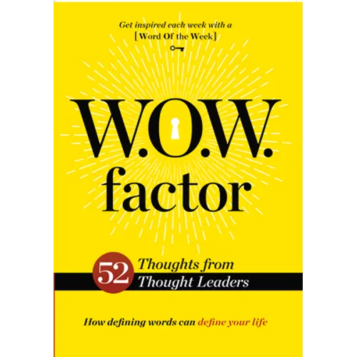W.O.W. Factor: How Defining Words Can Define Your Life - Paperback