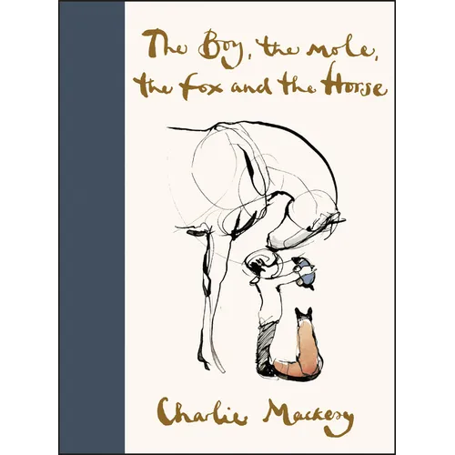 The Boy, the Mole, the Fox and the Horse - Hardcover