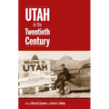 Utah in the Twentieth Century