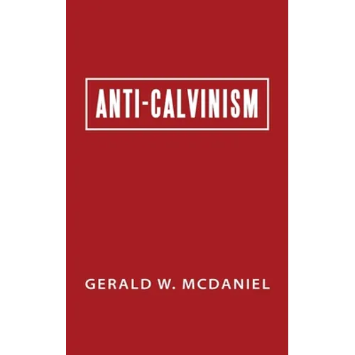 Anti-Calvinism - Paperback