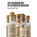 The Anthropology of Alternative Medicine - Paperback
