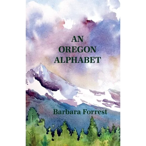 An Oregon Alphabet - Paperback