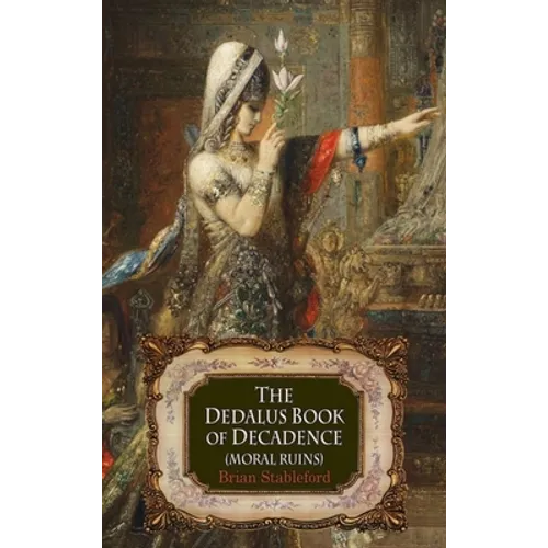 The Dedalus Book of Decadence: Moral Ruins - Paperback