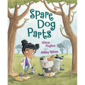 Spare Dog Parts - Hardcover