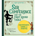 Sir Cumference: And the First Round Table - Paperback