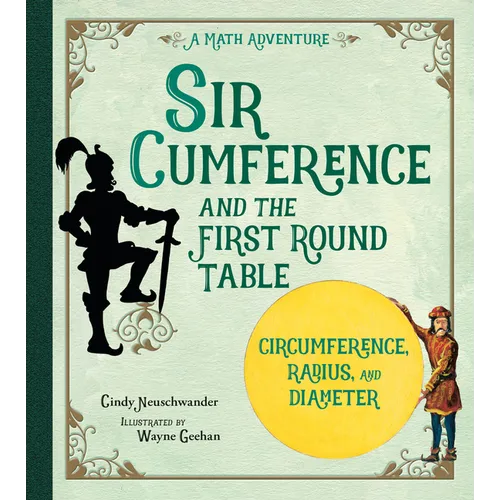 Sir Cumference: And the First Round Table - Paperback