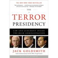 The Terror Presidency: Law and Judgment Inside the Bush Administration - Paperback