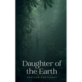 Daughter of the Earth - Paperback