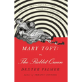 Mary Toft; Or, the Rabbit Queen - Paperback