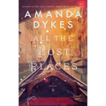 All the Lost Places - Paperback