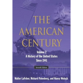 The American Century: A History of the United States Since 1941: Volume 2