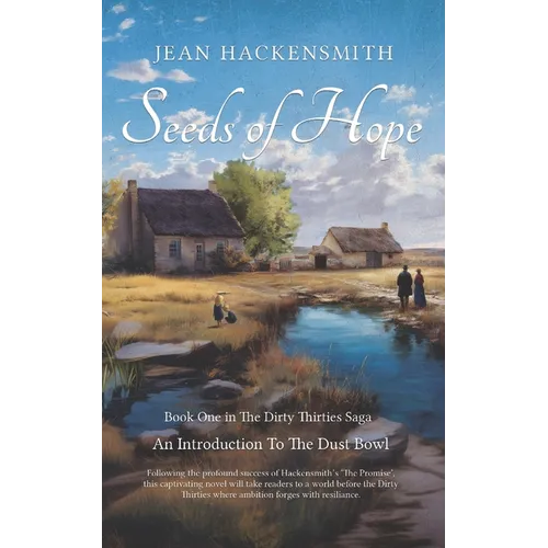Seeds Of Hope: An Introduction to The Dust Bowl