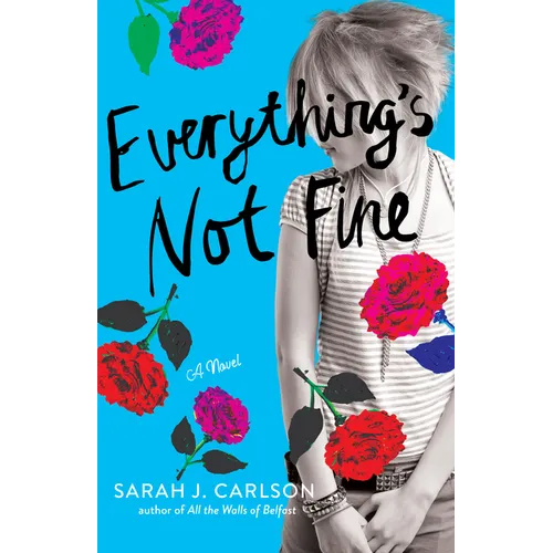 Everything's Not Fine - Hardcover