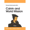 Calvin and World Mission - Paperback