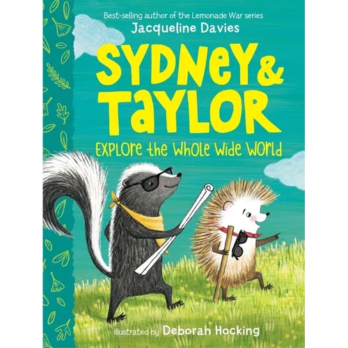 Sydney and Taylor Explore the Whole Wide World - Paperback