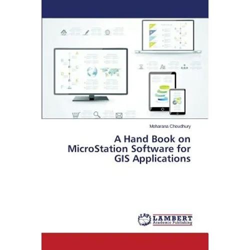 A Hand Book on MicroStation Software for GIS Applications - Paperback