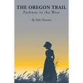 The Oregon Trail - Paperback