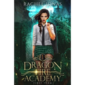Dragon Fire Academy 1: First Term: an RH academy romance - Paperback