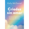 Criadas Sin Amor - Paperback