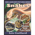 Snakes: Photos and Fun Facts for Kids - Paperback