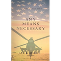 Any Means Necessary (a Luke Stone Thriller-Book #1) - Paperback