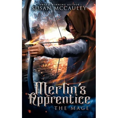 Merlin's Apprentice: The Mage - Paperback