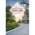 Backroads & Byways of Maryland: Drives, Day Trips & Weekend Excursions - Paperback