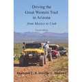 Driving the Great Western Trail in Arizona - Paperback