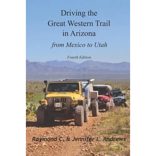 Driving the Great Western Trail in Arizona - Paperback