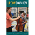 Up Bow, Down Bow: A Child with Down Syndrome and His Journey to Master the Cello - Hardcover