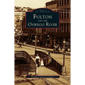 Fulton and the Oswego River