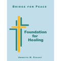 Foundation for Healing - Paperback