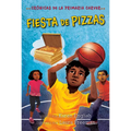 Fiesta de Pizzas: Pizza Party (Spanish Edition) - Paperback