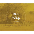 Birds and Beliefs - Hardcover