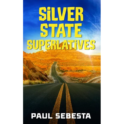 Silver State Superlatives