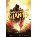 The Girl Who Spoke with Giants - Paperback