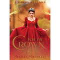 For the Crown - Hardcover