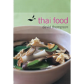 Thai Food: [A Cookbook] - Hardcover