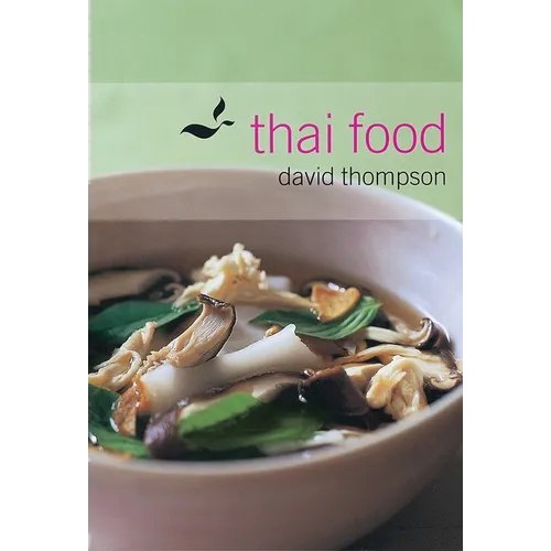 Thai Food: [A Cookbook] - Hardcover
