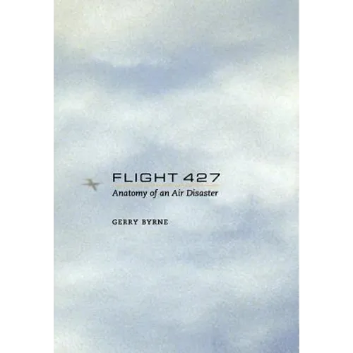 Flight 427: Anatomy of an Air Disaster - Hardcover