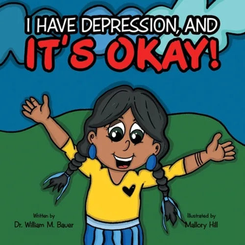 It's Okay!: I Have Depression, And - Paperback