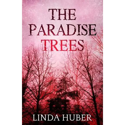 The Paradise Trees - Paperback