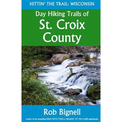 Day Hiking Trails of St. Croix County