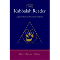 The Kabbalah Reader: A Sourcebook of Visionary Judaism - Paperback