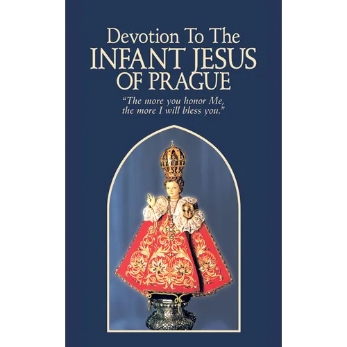 Devotion to the Infant Jesus of Prague - Paperback