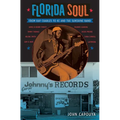 Florida Soul: From Ray Charles to KC and the Sunshine Band